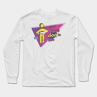 Got that Dog in Me Pink Long Sleeve T-Shirt